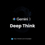 Gemini 3 Deep Think - Ilyas Iqbal