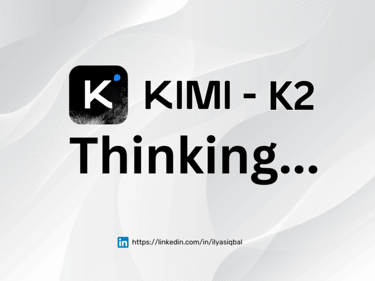 kimi k2 thinking AI model - Ilyas Iqbal