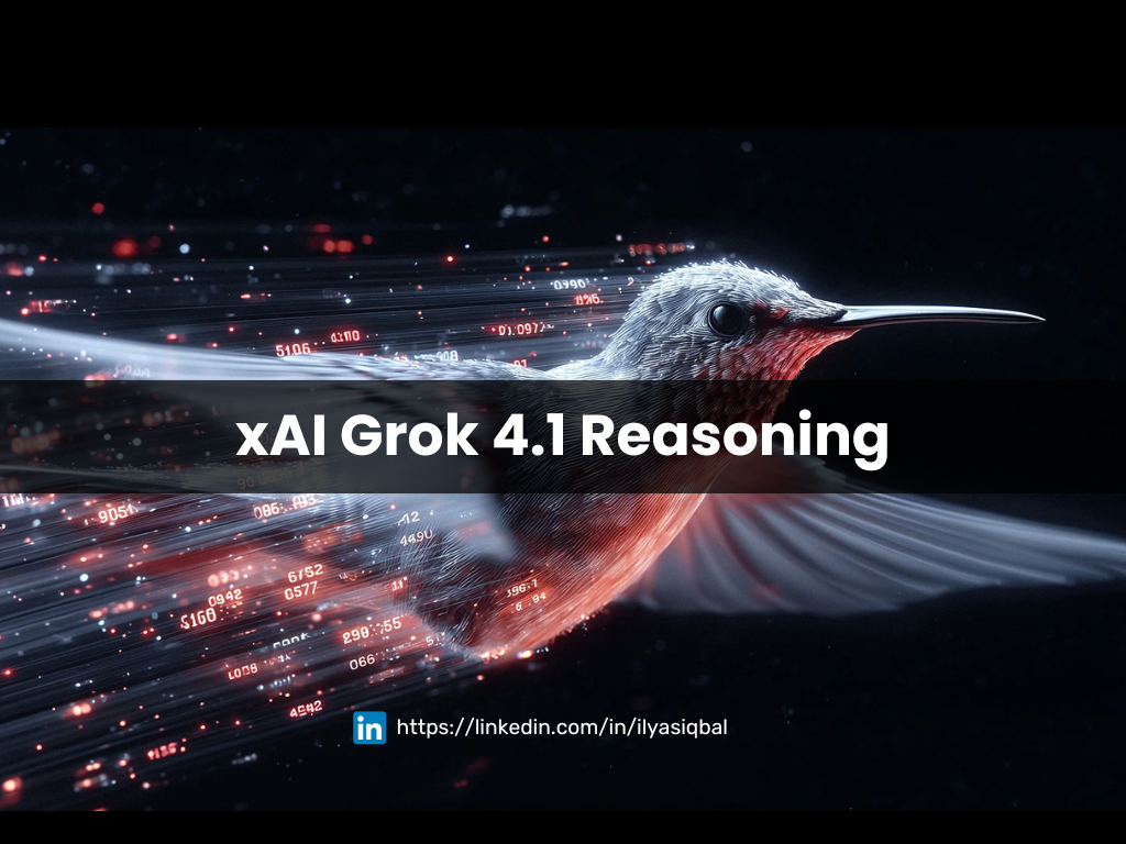 xAI Grok 4.1 Reasoning - Ilyas Iqbal